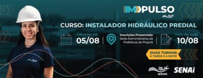 Iguá leva curso gratuito de Instalador Hidráulico a Propriá e gera renda